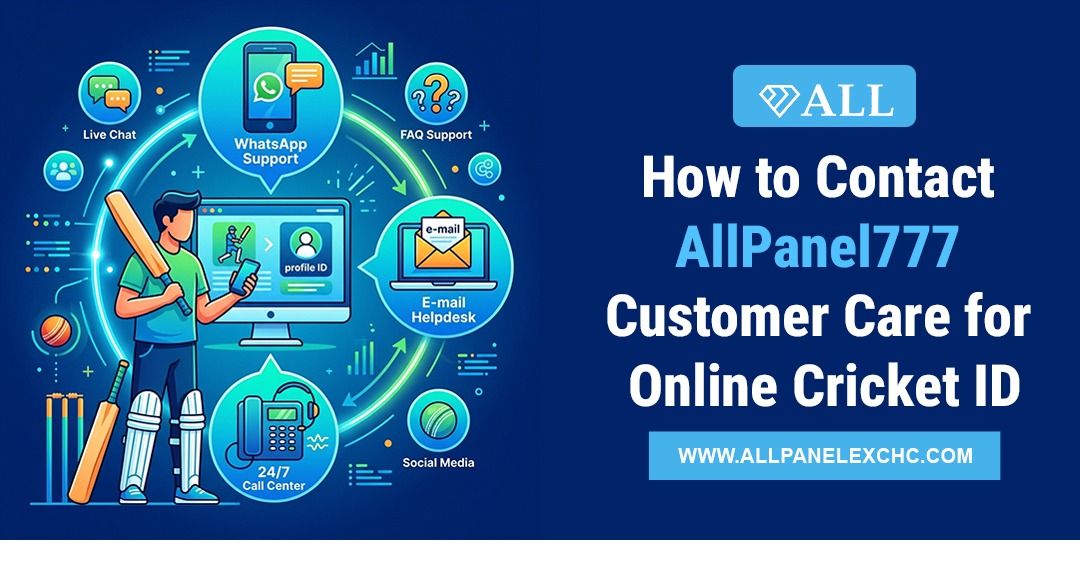 Beginner guide explaining how to contact AllPanel777 customer care for Online Cricket ID with secure access, structured learning, and support insights.