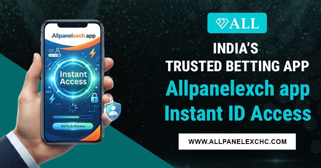 India's Trusted Betting App Allpanelexch App Instant ID Access with beginner guide, secure access, platform overview, and expert insights.