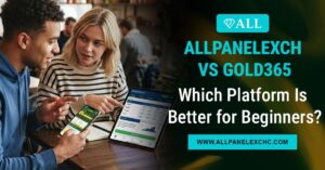 Comparison of Allpanelexch vs Gold365 highlighting beginner-friendly features, platform overview, user experience, and key differences.