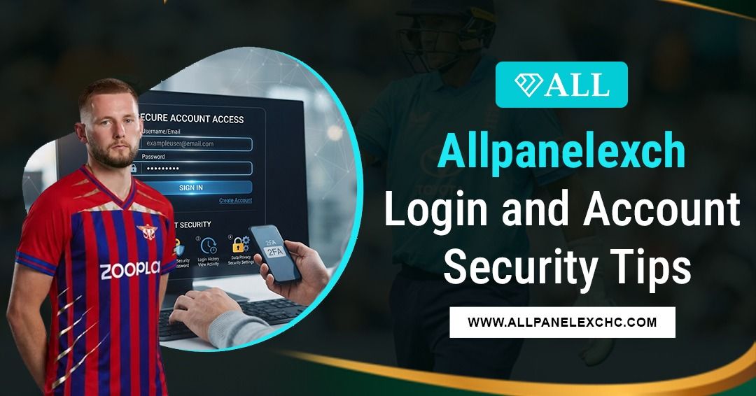 Allpanelexch Login guide explaining account security tips, secure access, and safe account protection practices