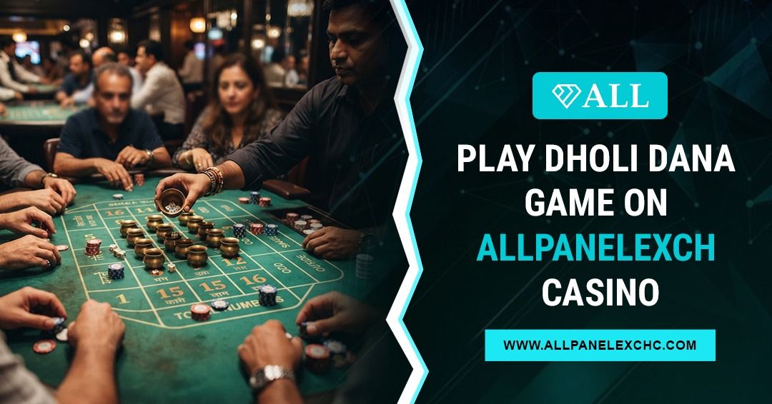 Dholi Dana Game on Allpanelexch Casino showing gameplay, key features, and user experience explained in a beginner-friendly guide.